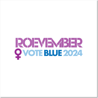 Roevember Vote Blue 2024 Posters and Art